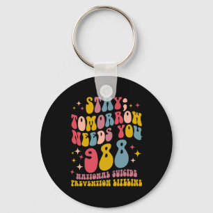 Tomorrow Needs You 988 Mental Health Awareness Keychain