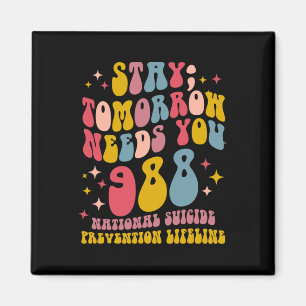 Tomorrow Needs You 988 Mental Health Awareness Magnet