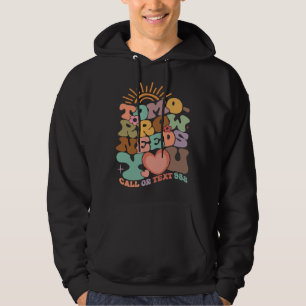 Tomorrow Needs You Mental Health Awareness Groovy  Hoodie