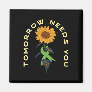 Tomorrow Needs You Mental Health Awareness Inspira Magnet