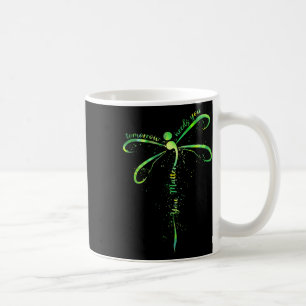 Tomorrow Needs You Mental Health Awareness You  Coffee Mug