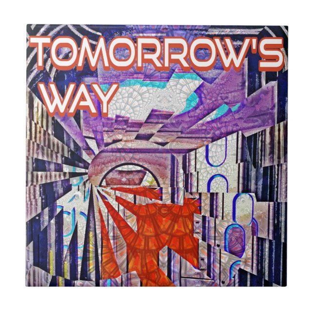 Tomorrow's Way Today Retro Future Art Tile (Front)