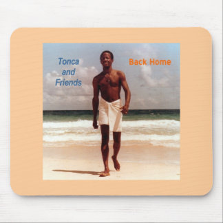 Tonca - Back Home Mousepad