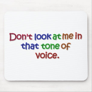 Tone of Voice Mouse Pad