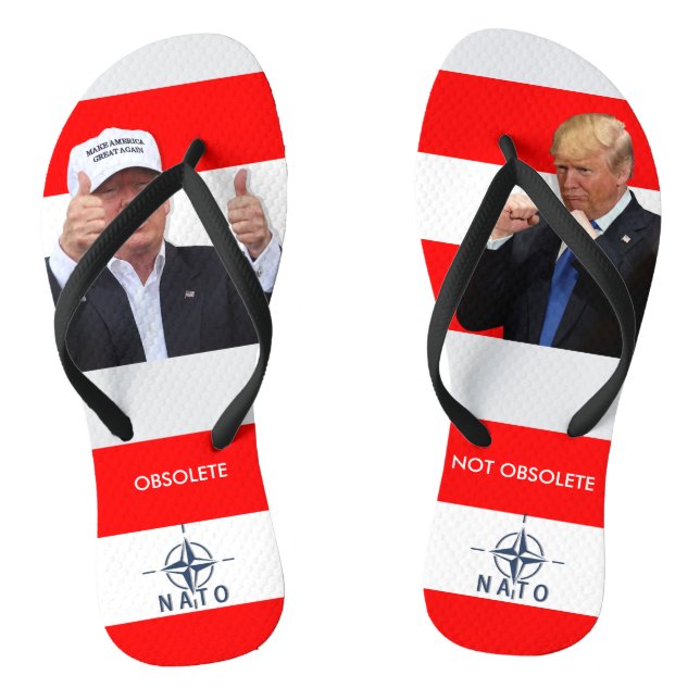 TONGS DONALD TRUMP :  L'OTAN EST OBSOLÈTE/NON OBSOLÈTE (Semelle)