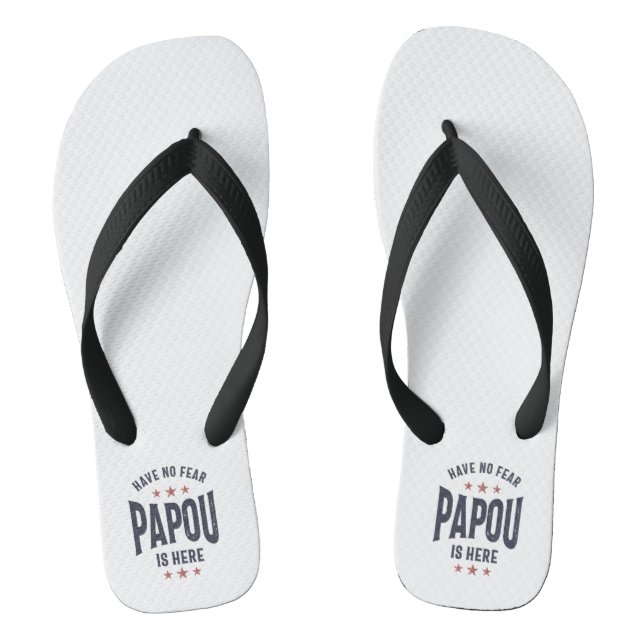 Tongs N'Ai Pas Peur Que Papou Soit Ici | Cadeau Père Gra (Semelle)
