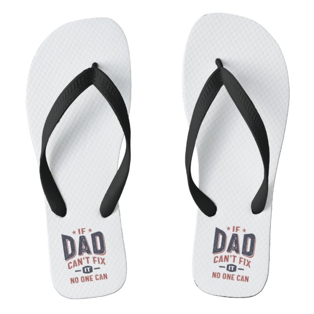 Tongs Si papa ne peut pas le réparer, personne ne peut l (Semelle)