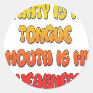 Tongue Tied: Funny Tongue Quote Colourful Text Art Classic Round Sticker