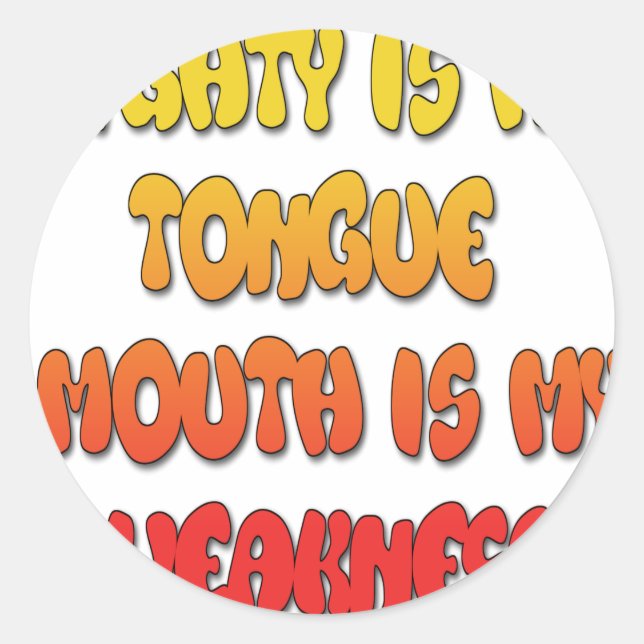 Tongue Tied: Funny Tongue Quote Colourful Text Art Classic Round Sticker (Front)