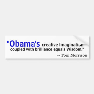 Toni Morrison on Obama Bumper Sticker