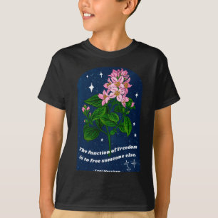 Toni Morrison The Function Of Freedom Is To Free T-Shirt