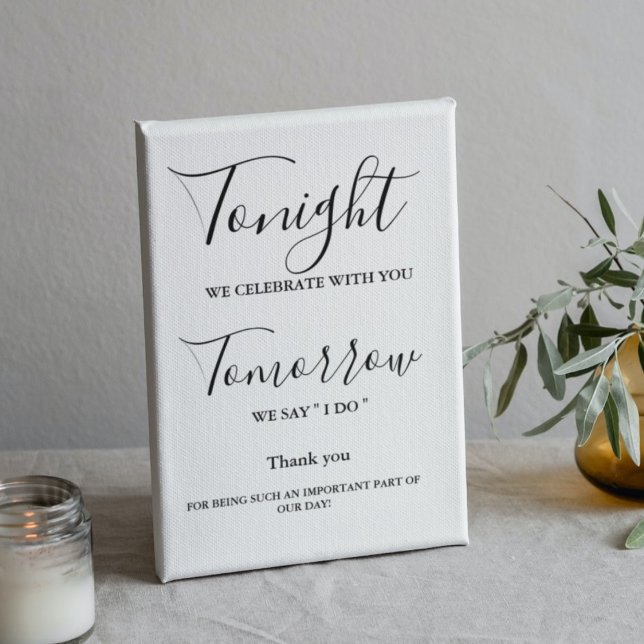 Tonight we celebrate wedding rehearsal dinner sign (Creator Uploaded)