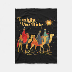 Tonight We Christmas Ride Men With Camel Ride Chri Fleece Blanket