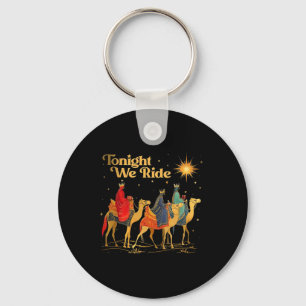 Tonight We Christmas Ride Men With Camel Ride Chri Keychain