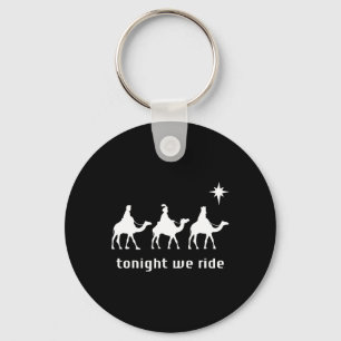 Tonight We Christmas Ride Men With Camel Ride Chri Keychain