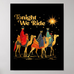 Tonight We Christmas Ride Men With Camel Ride Chri Poster
