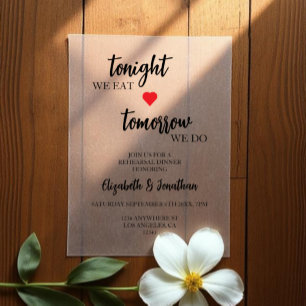 Tonight We Eat, Tomorrow We Do Rehearsal Dinner Vellum Invitations