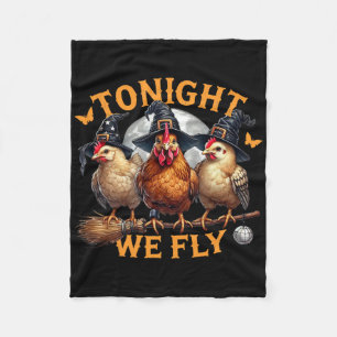 Tonight We Fly Funny Chicken Halloween Costume Spo Fleece Blanket