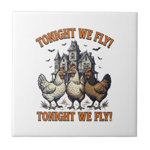 Tonight We Fly Funny Chicken Halloween Shirt Desig Tile