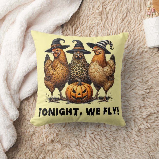 Tonight We Fly Funny Chicken Halloween   Throw Pillow (Blanket)