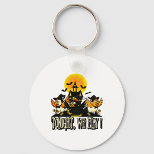Tonight We Fly Funny Chicken Witches Halloween Hum Keychain