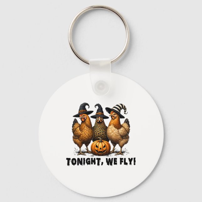 Tonight We Fly Halloween Chicken Fall Farm Animals Keychain (Front)