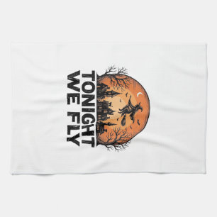 Tonight We Fly Vintage Witch Halloween Shirt Desig Kitchen Towel