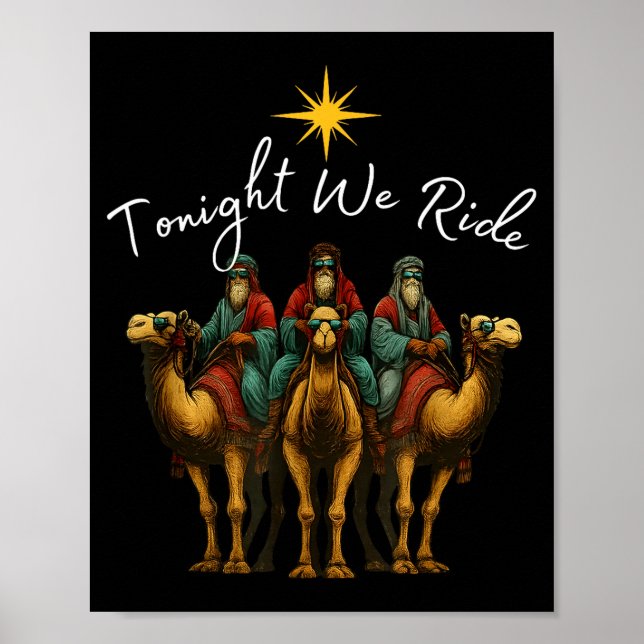 Tonight We Ride Christmas, 3 Wise Men, Christian C Poster (Front)