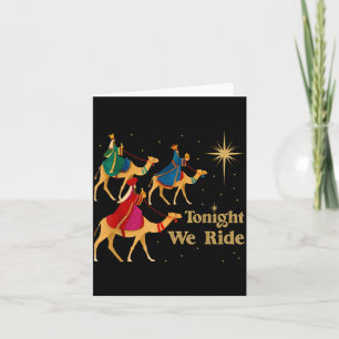 Tonight We Ride Christmas 3 Wise Men Christian Chr Card