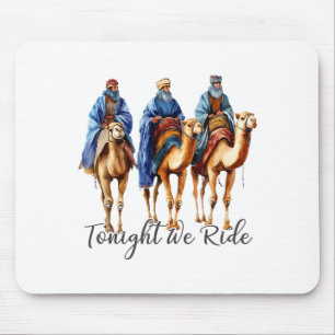 Tonight We Ride Christmas, 3 Wise Men Funny Christ Mouse Pad