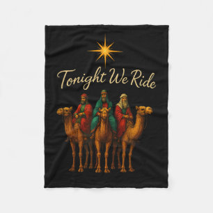 Tonight We Ride Fleece Blanket
