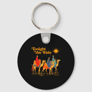 Tonight We Ride Three Wise Christmas Nativity Chri Keychain