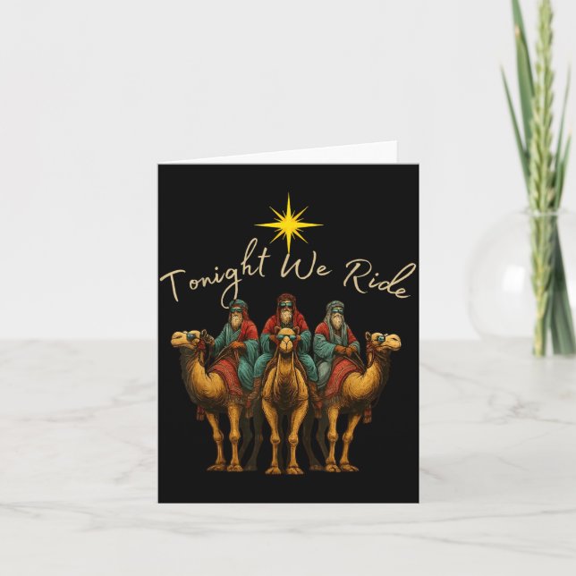 Tonight We Ride Three Wise Men Christmas Nativity  Card (Front)