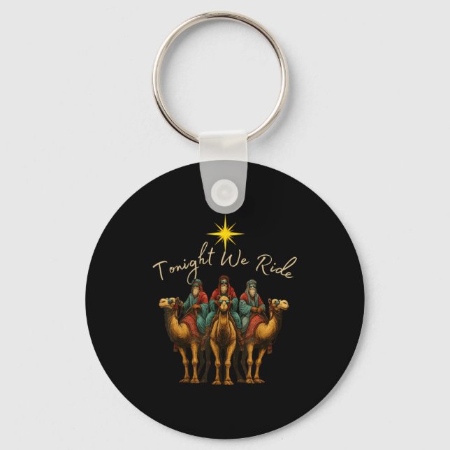Tonight We Ride Three Wise Men Christmas Nativity  Keychain (Front)