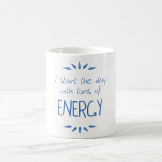 Tons of Energy Coffee Mug