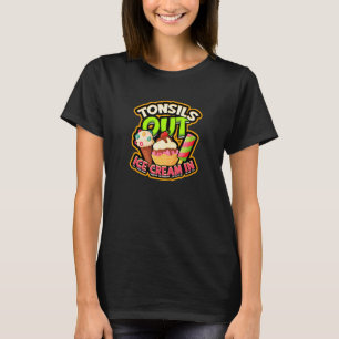 Tonsils out Ice cream in swirly T-Shirt