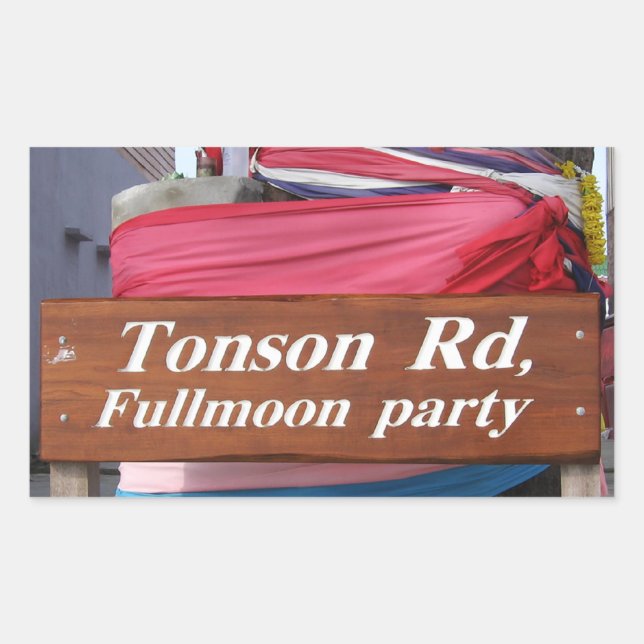 Tonson Rd. Fullmoon Party, Koh Phangan, Thailand Sticker (Front)