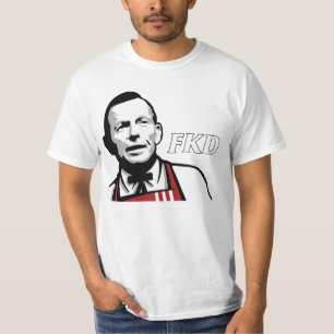 Tony Abbott "FKD" T-Shirt