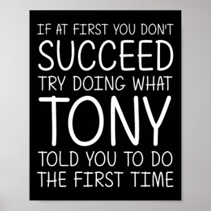 Tony Name Personalized Birthday Funny Christmas Jo Poster