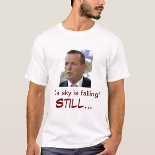 Tony's Abbott's message T-Shirt