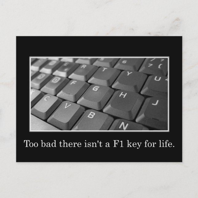 Too bad getting help in life isn't that easy postcard (Front)