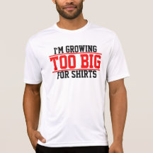 "Too Big" Shirt