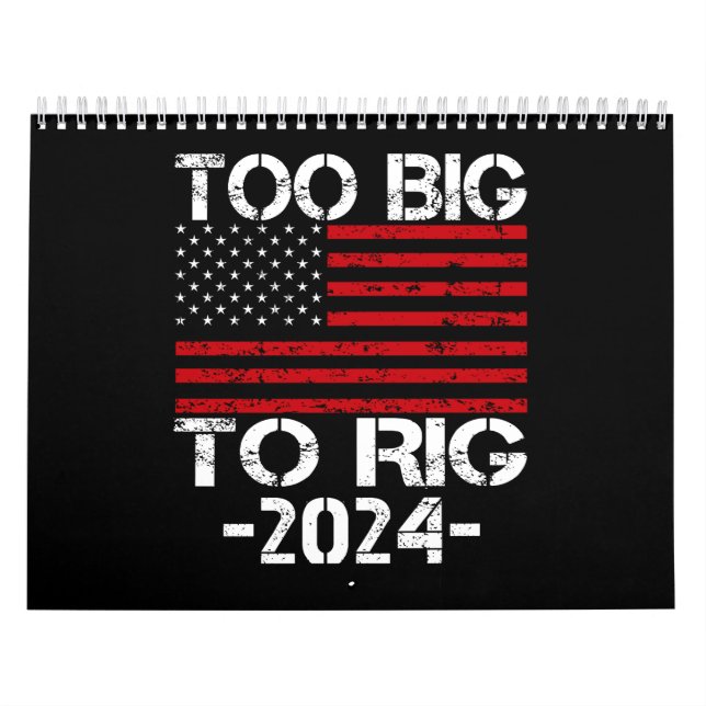 Too Big To Rig 2024 Elections Calendar (Cover)