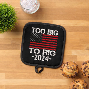 Too Big To Rig 2024 Elections Pot Holder