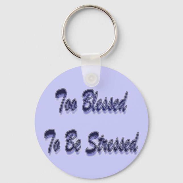 Too Blessed Purple Keychain (Front)