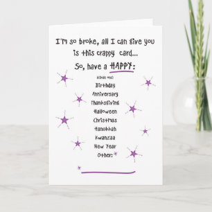Too Broke for Gifts Greeting Card