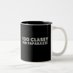 Too Classy For Paparazzi Two-Tone Coffee Mug