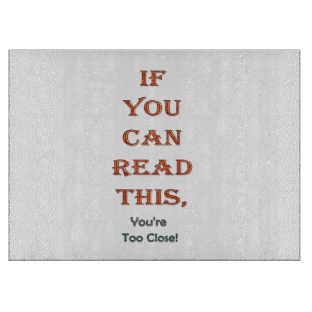 Too close cutting board (Front)