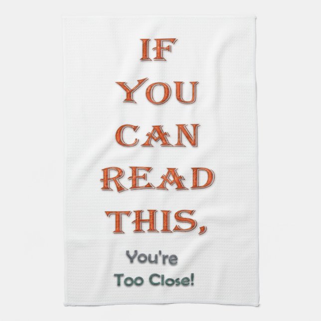 Too close kitchen towel (Vertical)