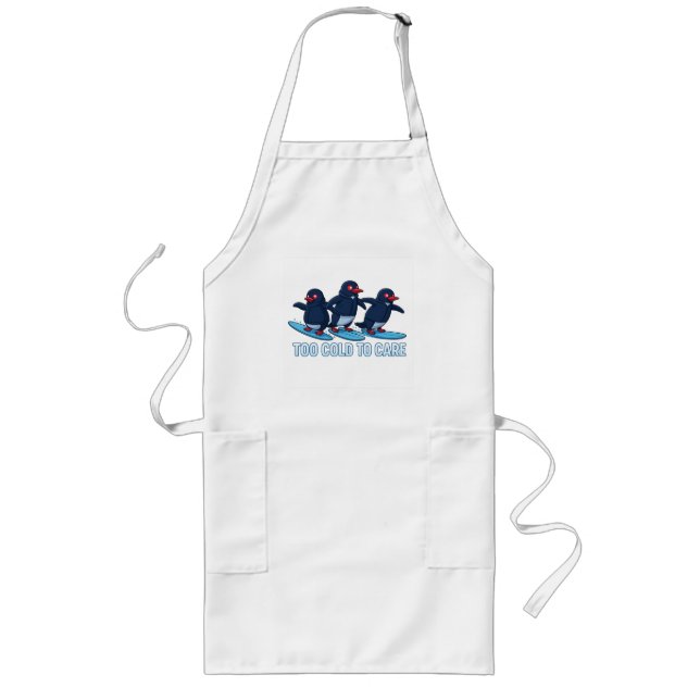 Too Cold to Care Long Apron (Front)